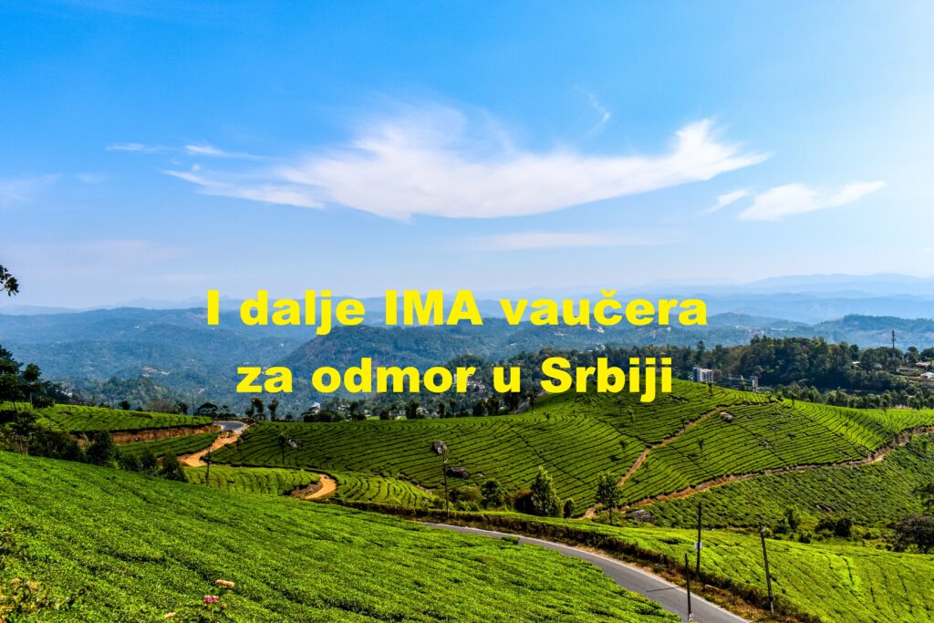 Ima vaucera za odmor u Srbiji