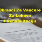 Obrasci za vaučere za lekove i rehabilitaciju