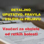 Vaučeri za obolele od retkih bolesti - DETALJNO UPUTSTVO, PRAVILA i USLOVI za prijavu