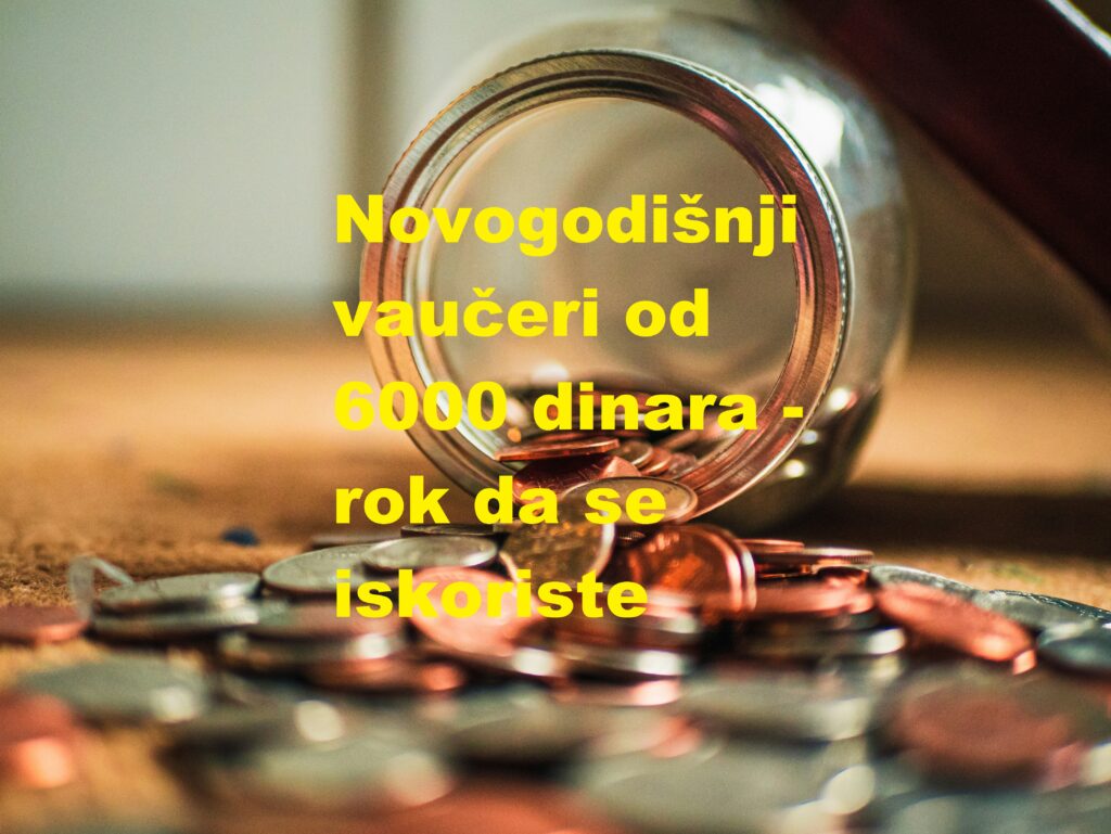 Novogodišnji vaučeri od 6000 dinara