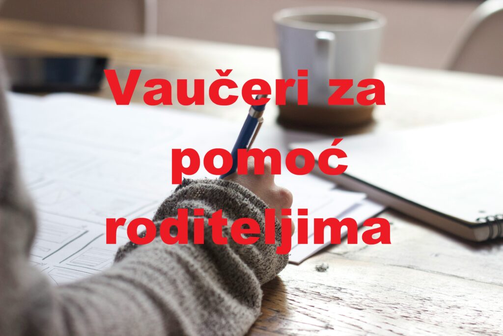 Vaučeri za pomoć roditeljima